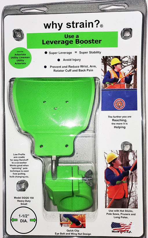 Why Strain? Leverage Booster for Pole Saw, Pruner, Utility Pole Quick Clip Small 1-1/2" dia. HD
